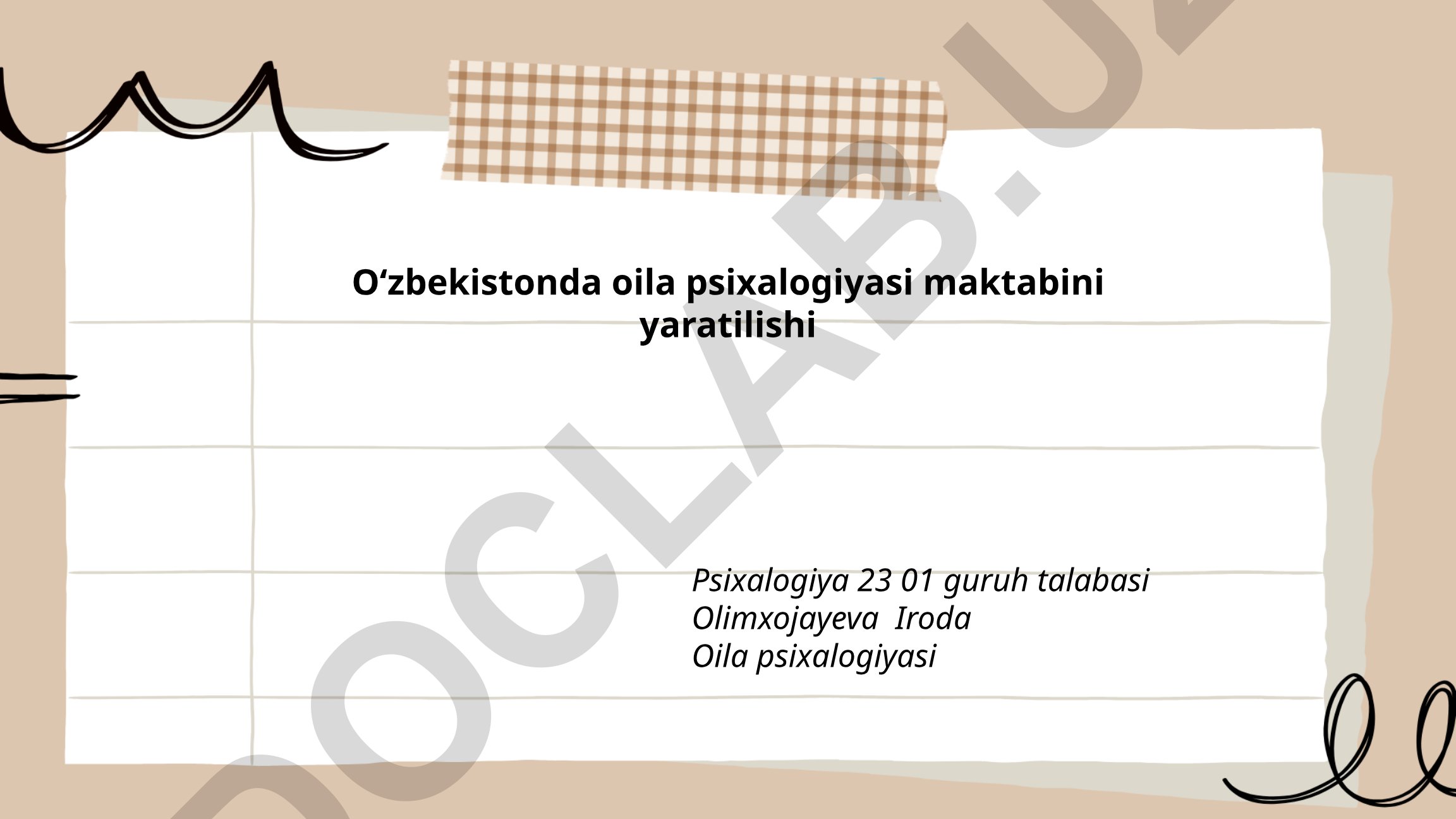 Oʻzbekistonda oila psixologiyasi maktabini yaratilishi