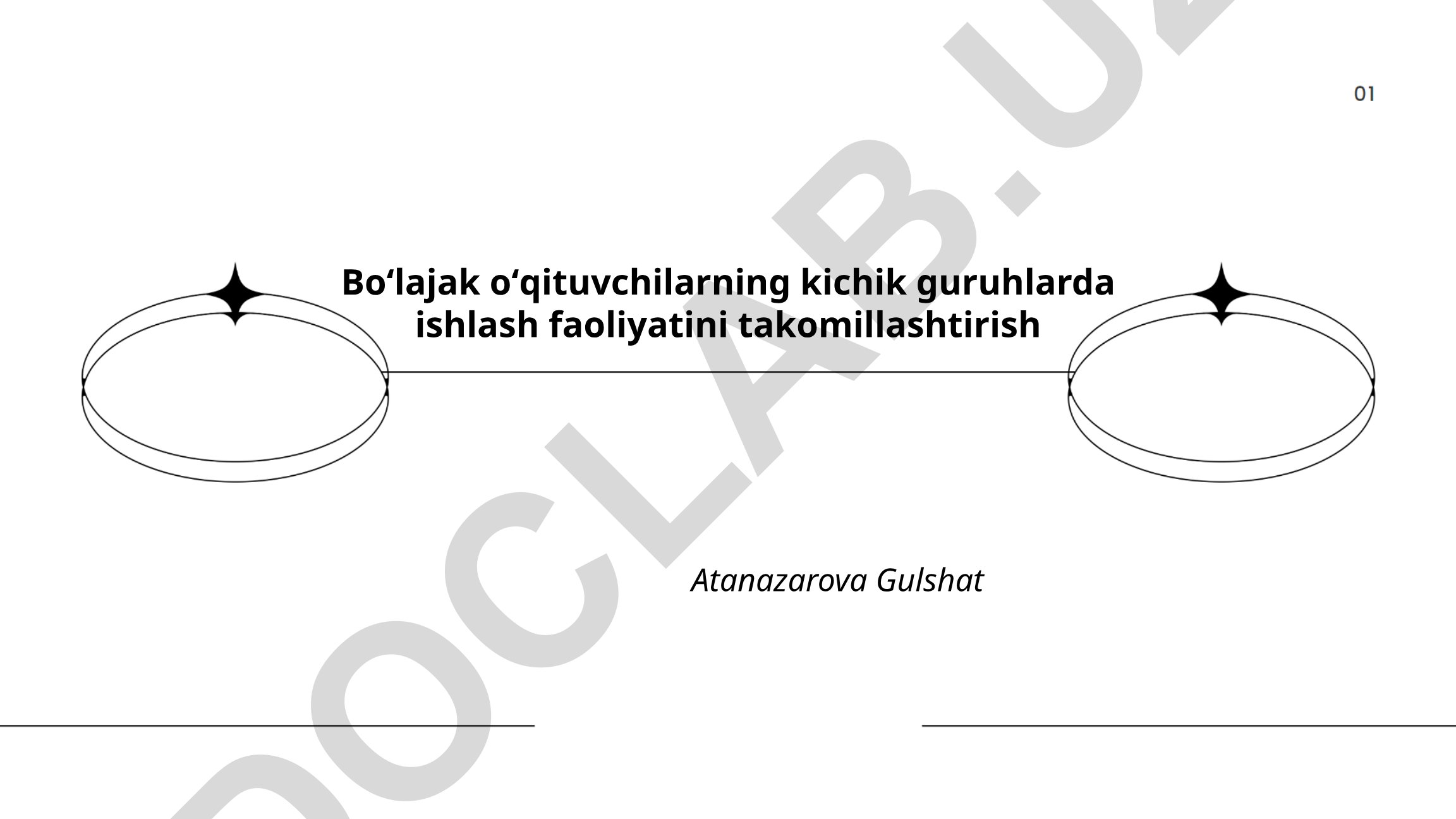 Boʻlajak oʻqituvchilarning kichik guruhlarda ishlash faoliyatini takomillashtirish