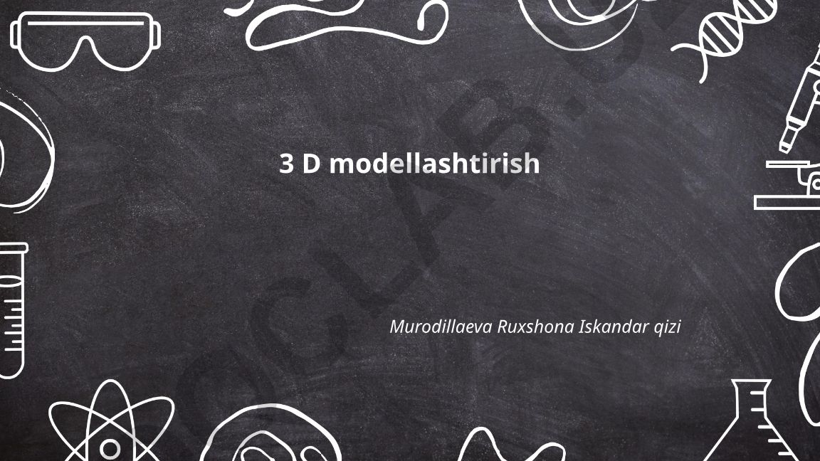 3D modellashtirish asoslari va texnikalari