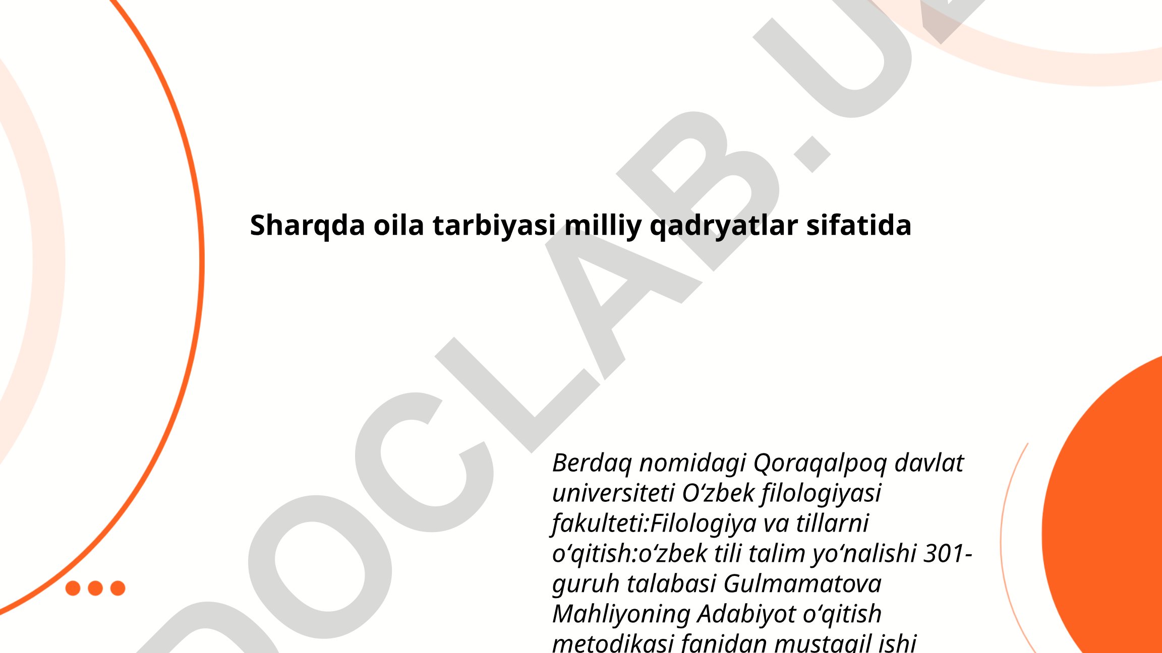 Sharqda oila tarbiyasi milliy qadriyatlar sifatida