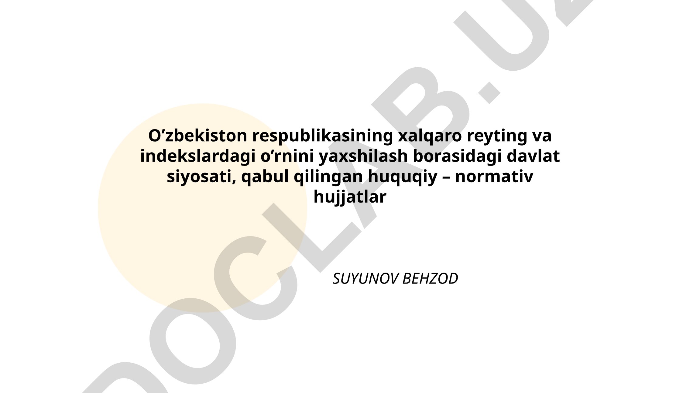 O'zbekistonning xalqaro reyting va indekslardagi o'rnini yaxshilash davlat siyosati