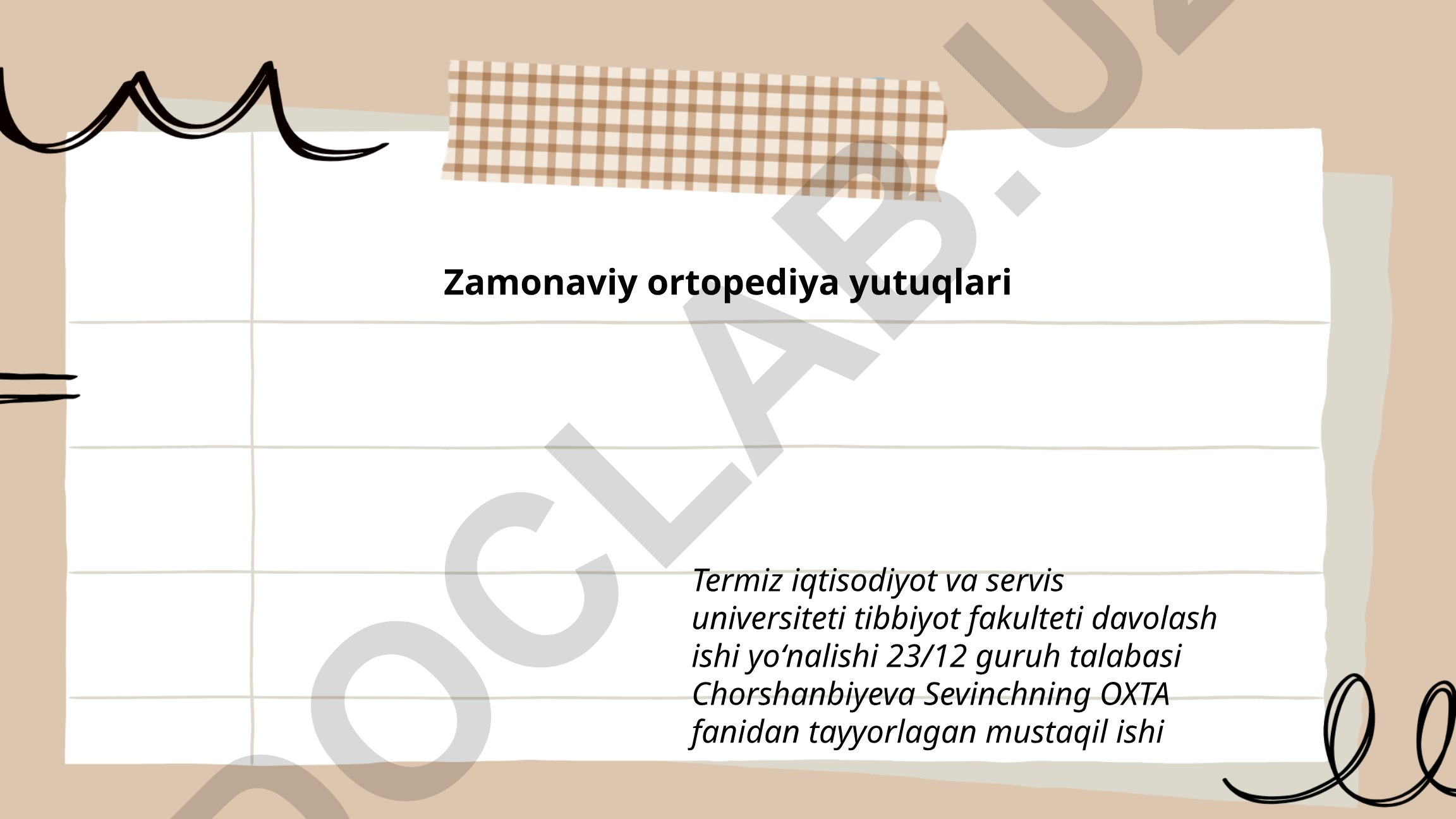 Zamonaviy ortopediya yutuqlari