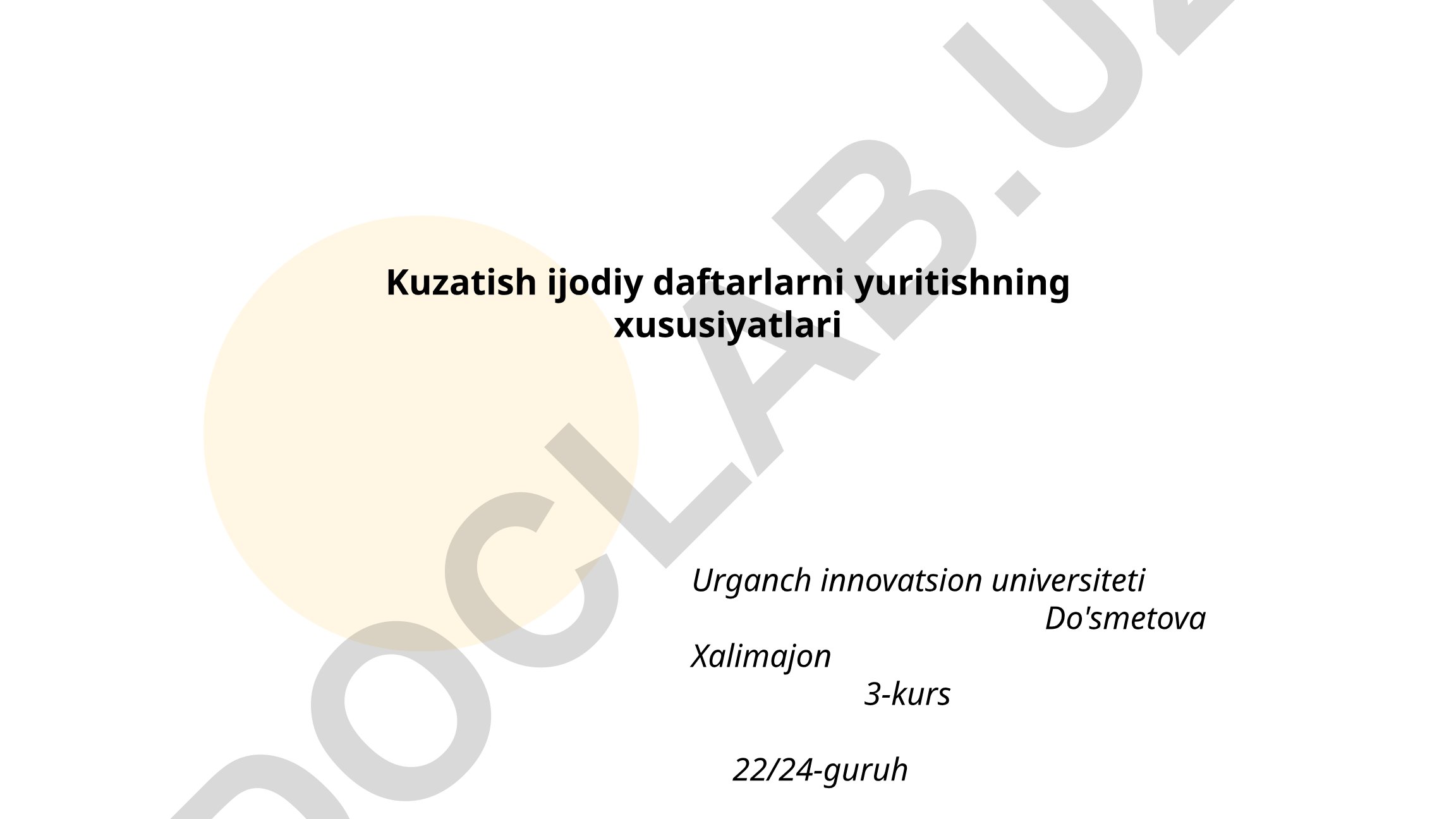 Kuzatish ijodiy daftarlarni yuritishning xususiyatlari