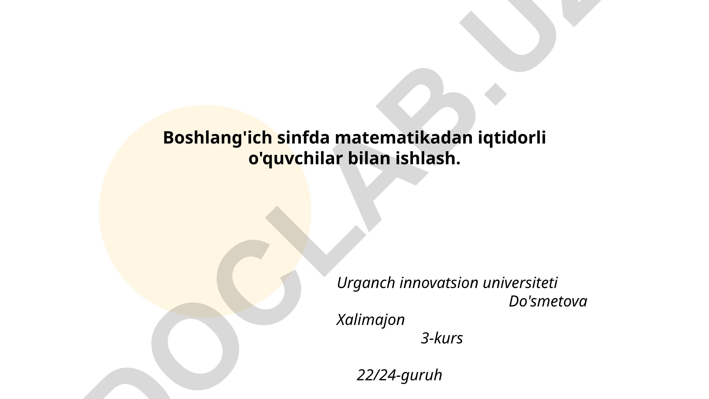 Boshlang'ich sinfda matematikadan iqtidorli o'quvchilar bilan ishlash