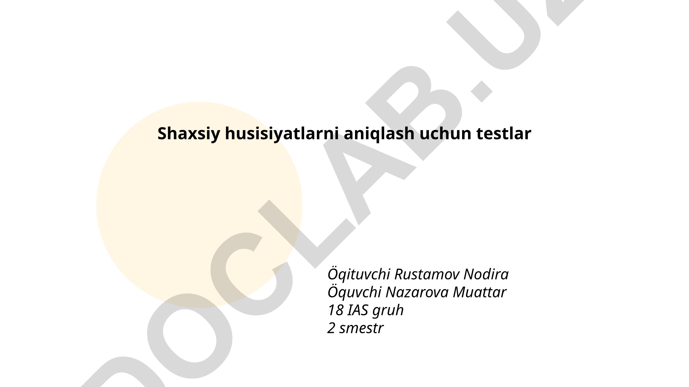 Shaxsiy husisiyatlarni aniqlash uchun testlar