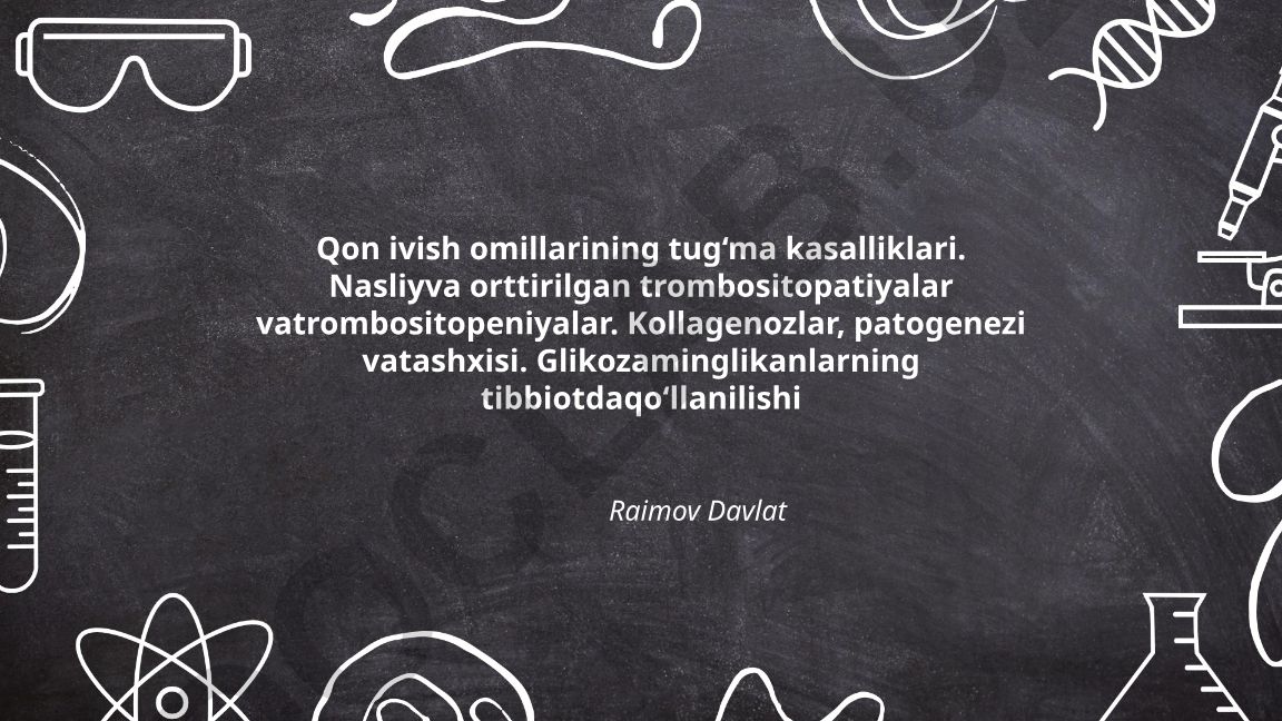 Qon ivish omillarining tug‘ma kasalliklari va trombositopatiyalar