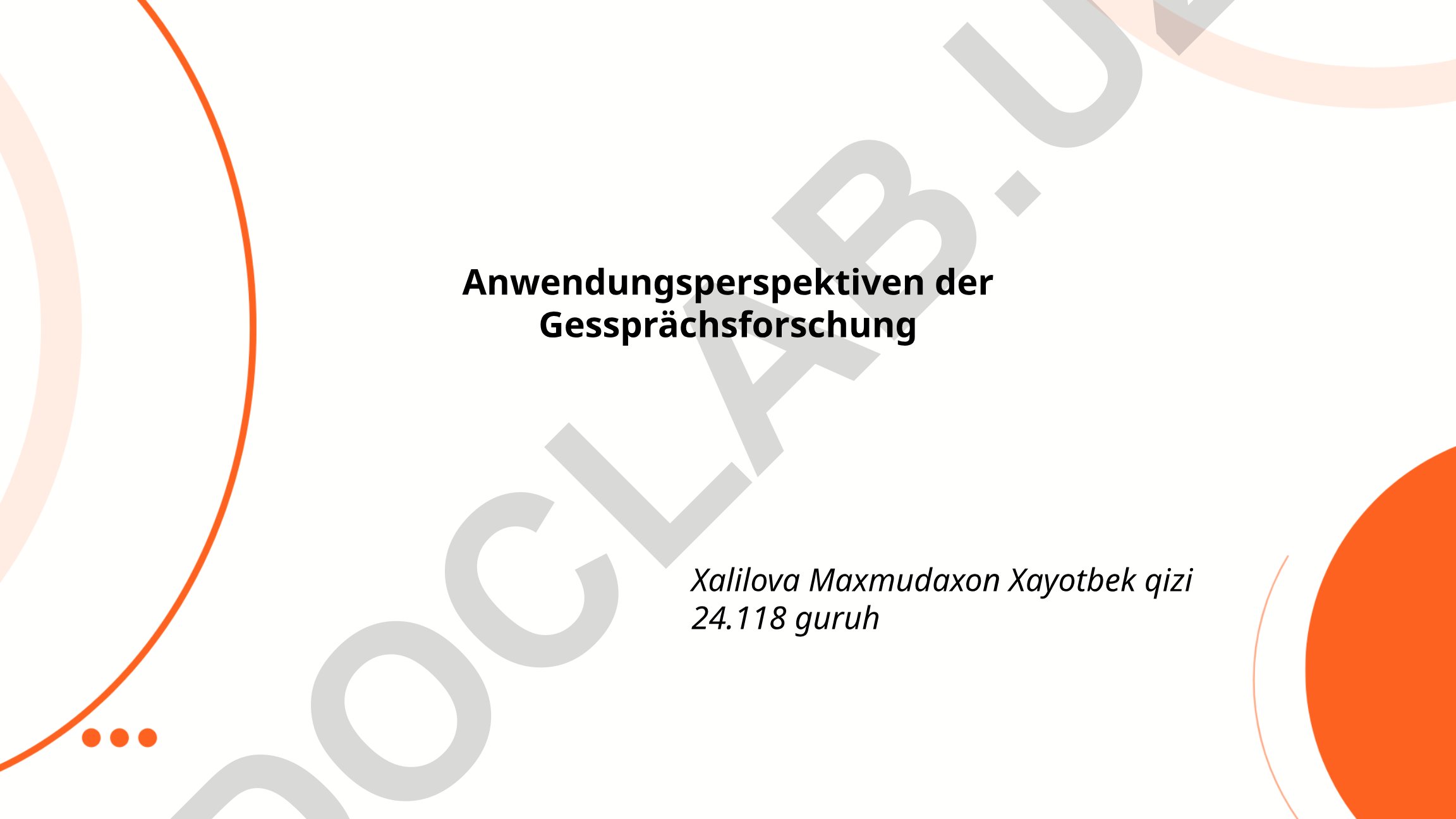 Anwendungsperspektiven der Gesprächsforschung