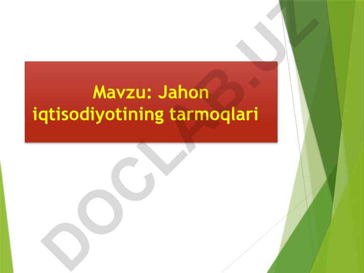 Jahon iqtisodiyotining tarmoqlari