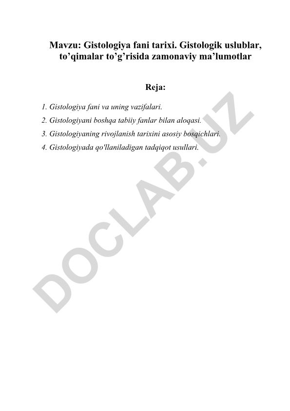 Gistologiya fani tarixi va gistologik uslublar
