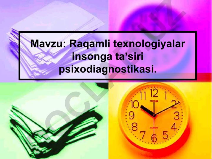 Raqamli texnologiyalar insonga taʼsiri psixodiagnostikasi