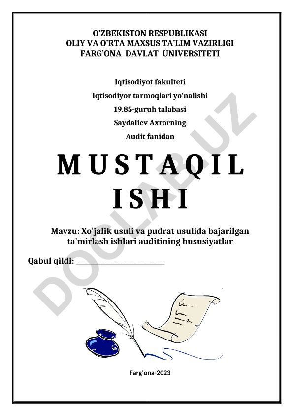 Xo'jalik usuli va pudrat usulida bajarilgan ta'mirlash ishlari auditining hususiyatlari