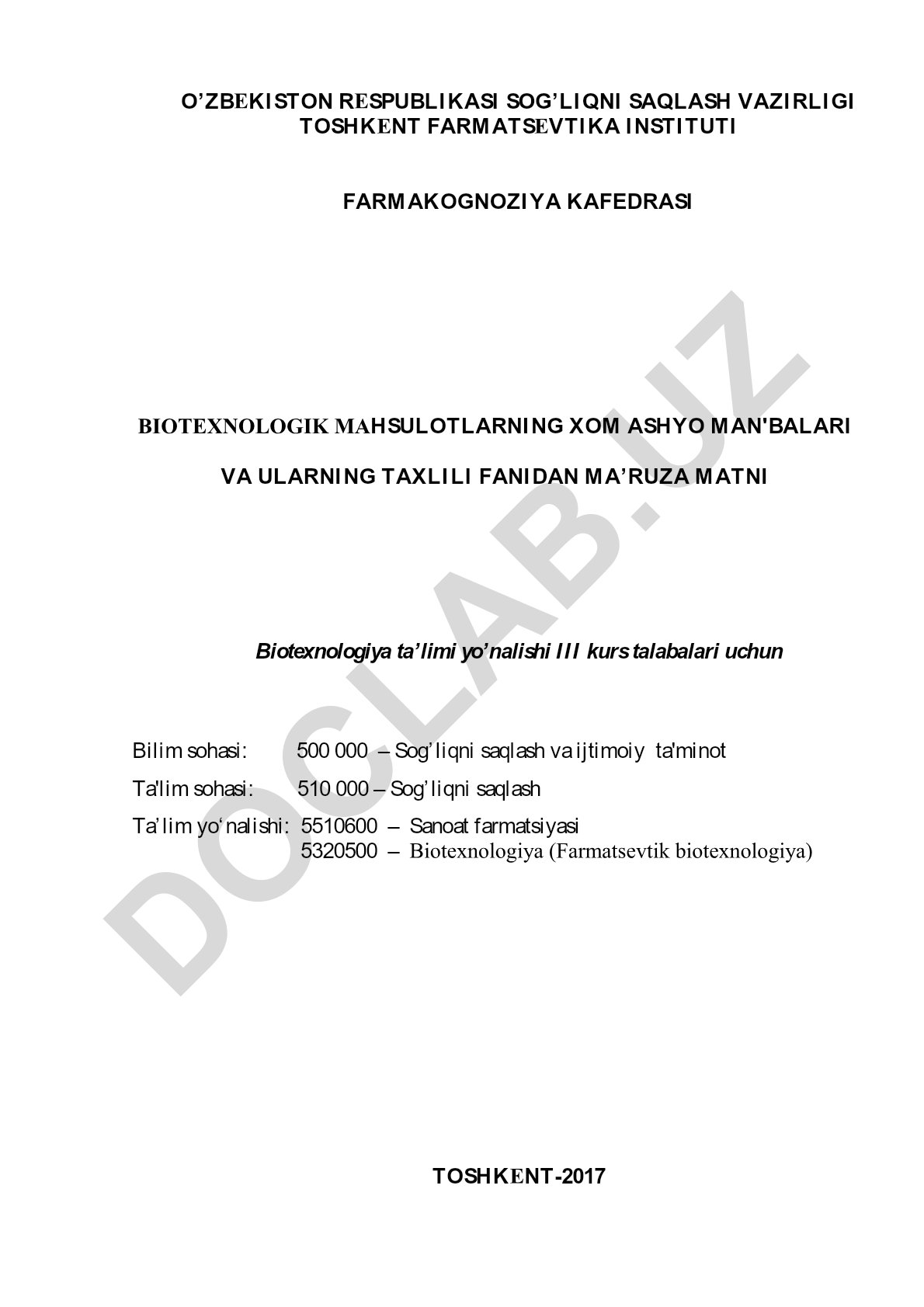 Biotexnologik mahsulotlarning xom ashyo manbalari va ularning taxlili