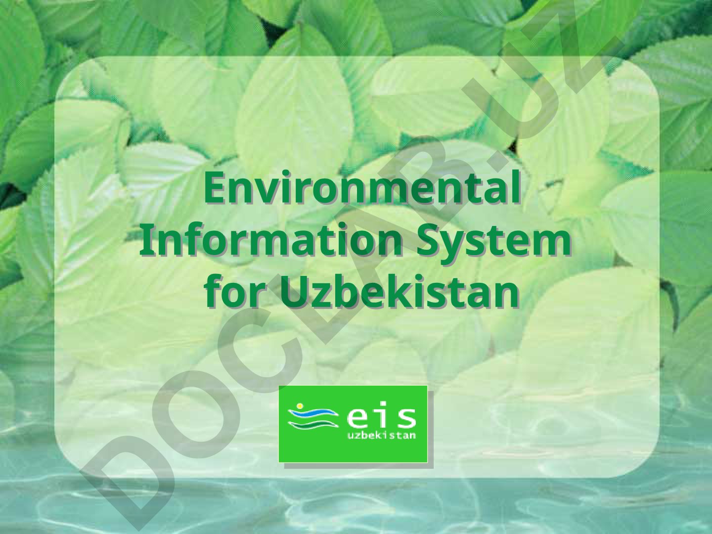 Environmental Information System for Uzbekistan
