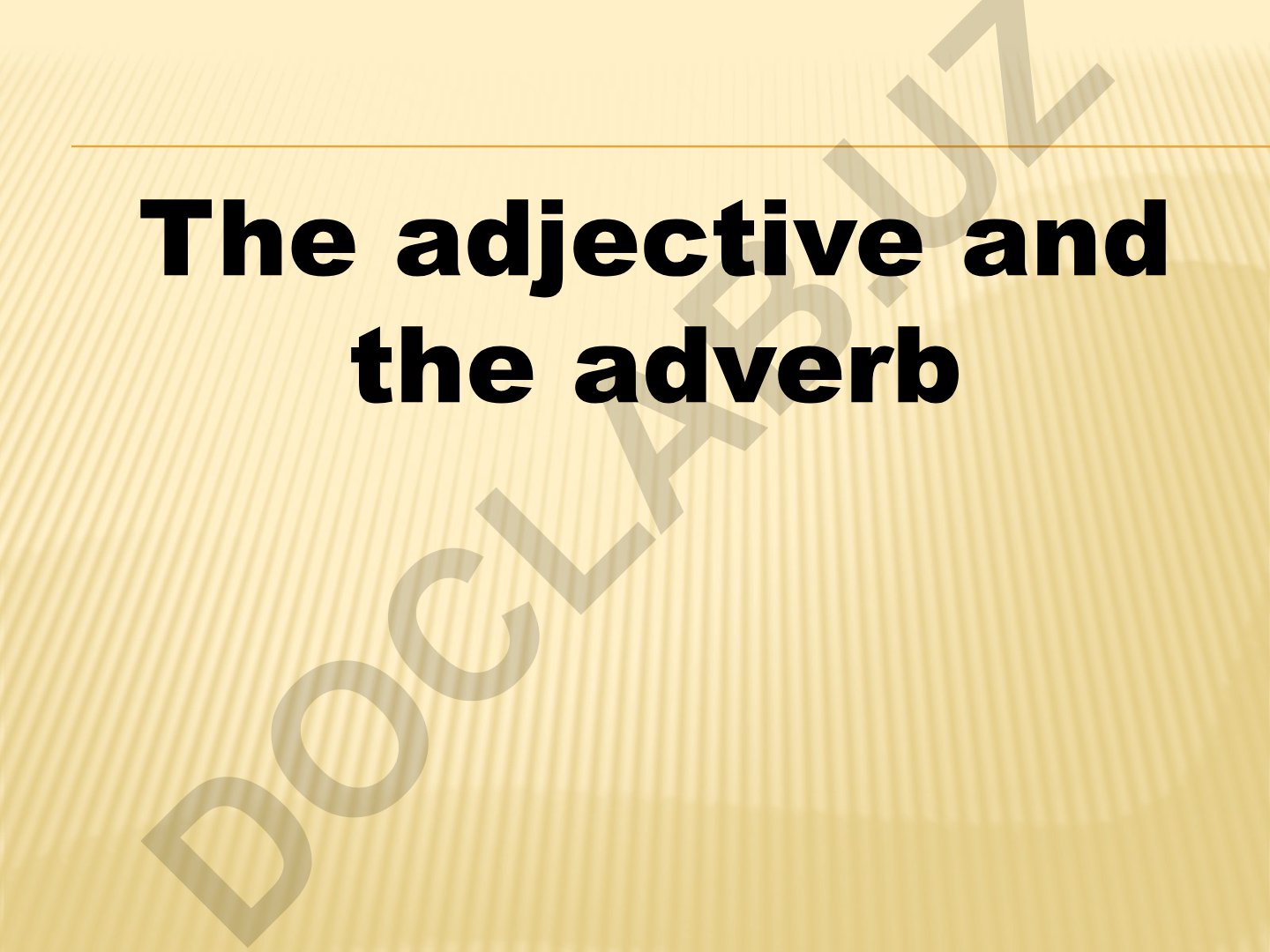 Adverbs in English: Categories, Comparison, and Semantic Functions