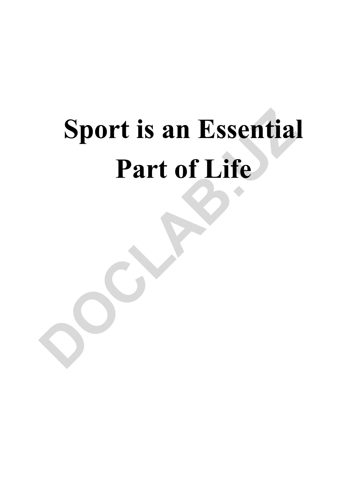 Sport is an Essential Part of Life