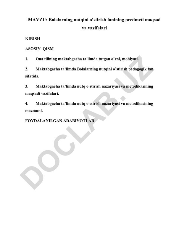 Bolalarning nutqini o’stirish fanining predmeti maqsad va vazifalari