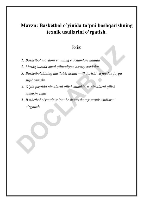 Basketbol o’yinida to’pni boshqarishning texnik usullarini o’rgatish