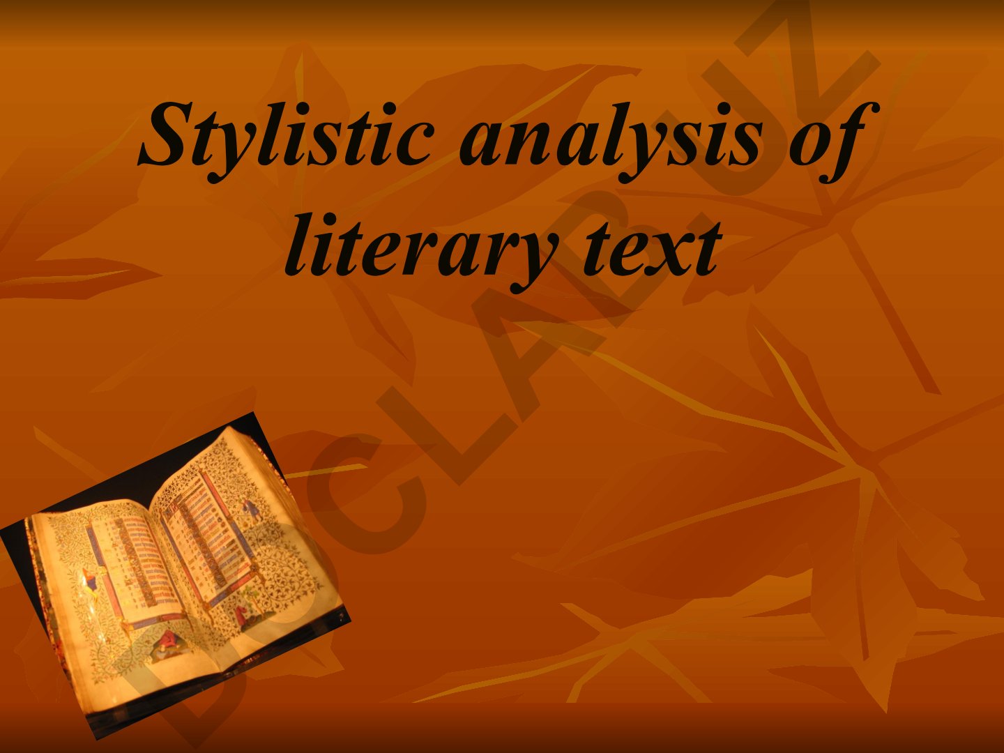 Stylistic analysis of literary text