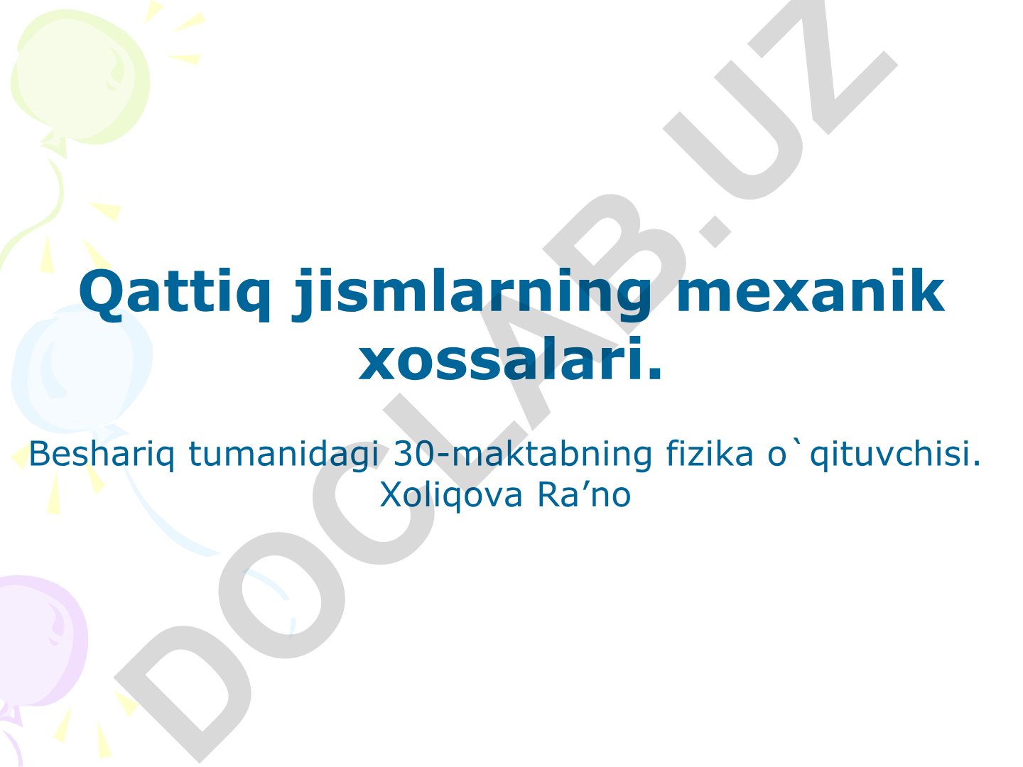 Qattiq jismlarning mexanik xossalari