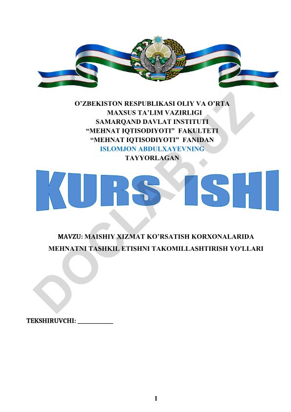 Maishiy xizmat ko'rsatish korxonalarida mehnatni tashkil etishni takomillashtirish yo'llari