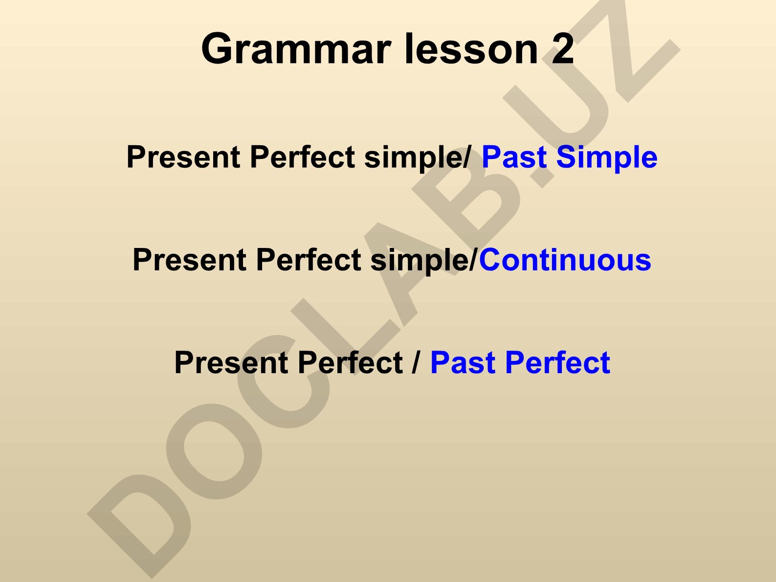 Present Perfect simple va Past Simple farglari