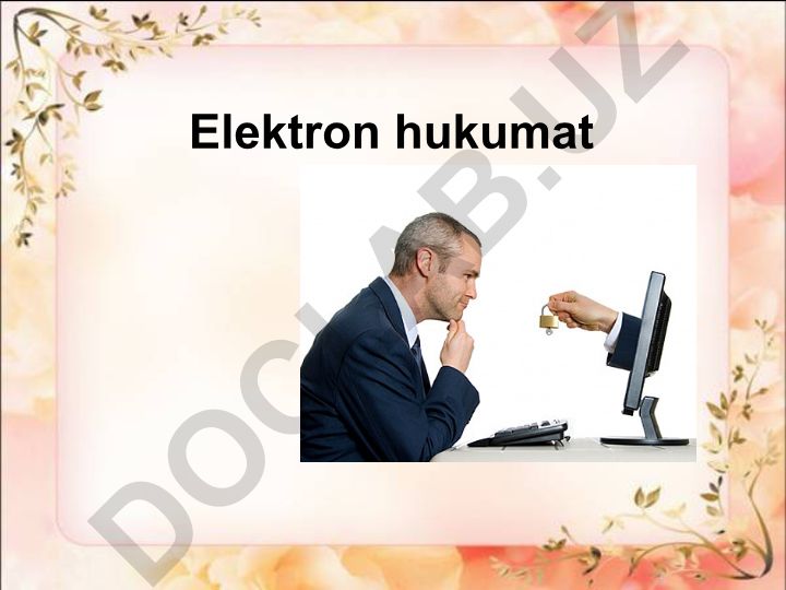 Elektron hukumat tushunchasi va rivojlanishi