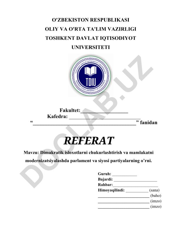 Dimakratik isloxotlarni chukurlashtirish va mamlakatni modernizatsiyalashda parlament va siyosi partiyalarning o’rni