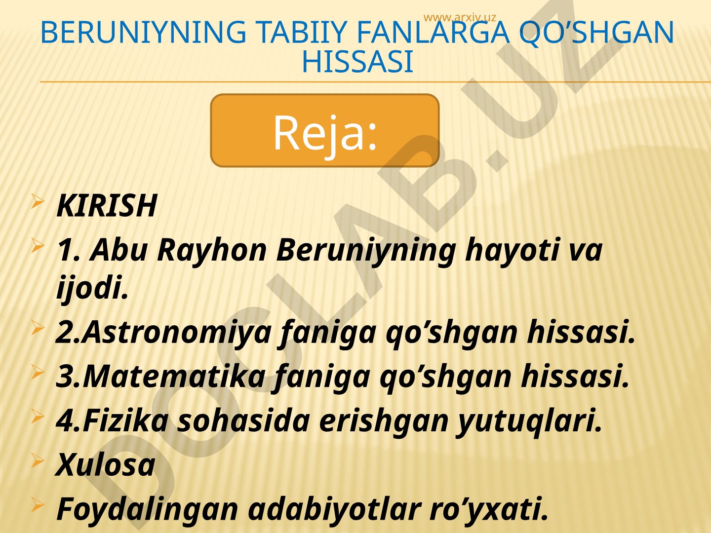 Abu Rayhon Beruniyning tabiiy fanlarga qo'shgan hissasi