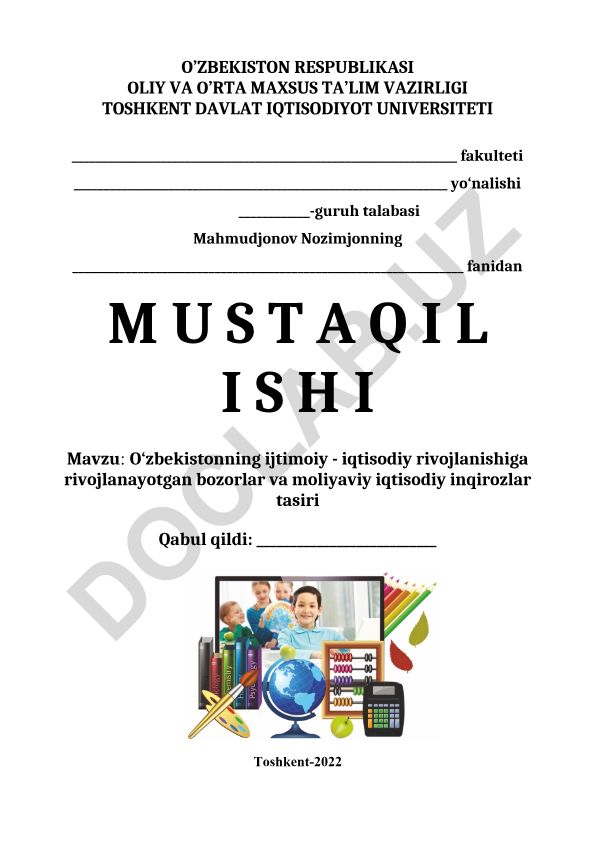 O‘zbekistonning ijtimoiy - iqtisodiy rivojlanishiga rivojlanayotgan bozorlar va moliyaviy iqtisodiy inqirozlar tasiri