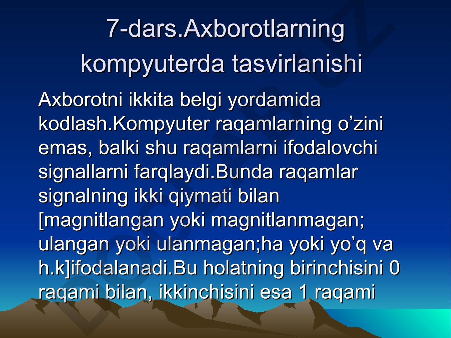 Axborotlarning kompyuterda tasvirlanishi va ikkilik kodlash