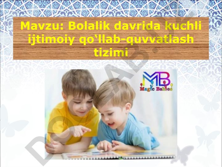 Bolalik davrida kuchli ijtimoiy qo‘llab-quvvatlash tizimi