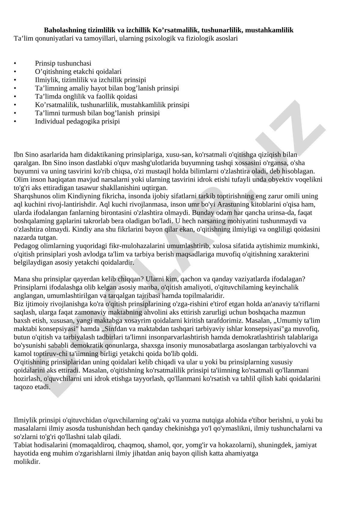 Baholashning tizimlilik va izchillik ko’rsatmalilik, tushunarlilik, mustahkamlilik ta’lim qonuniyatlari va tamoyillari