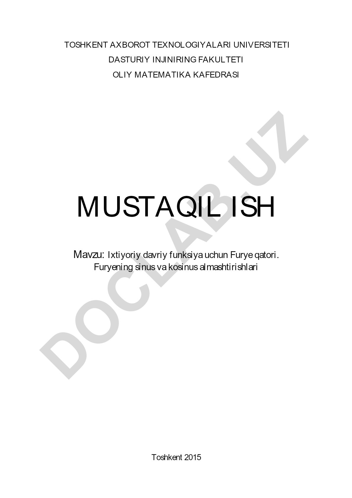 Ixtiyoriy davriy funksiya uchun Furye qatori. Furyening sinus va kosinus almashtirishlari