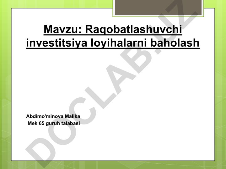 Raqobatlashuvchi investitsiya loyihalarni baholash