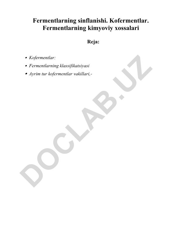 Fermentlarning sinflanishi va kofermentlar