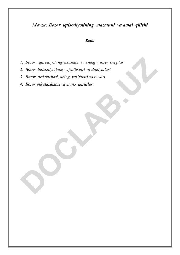 Bozor iqtisodiyotining mazmuni va amal qilishi