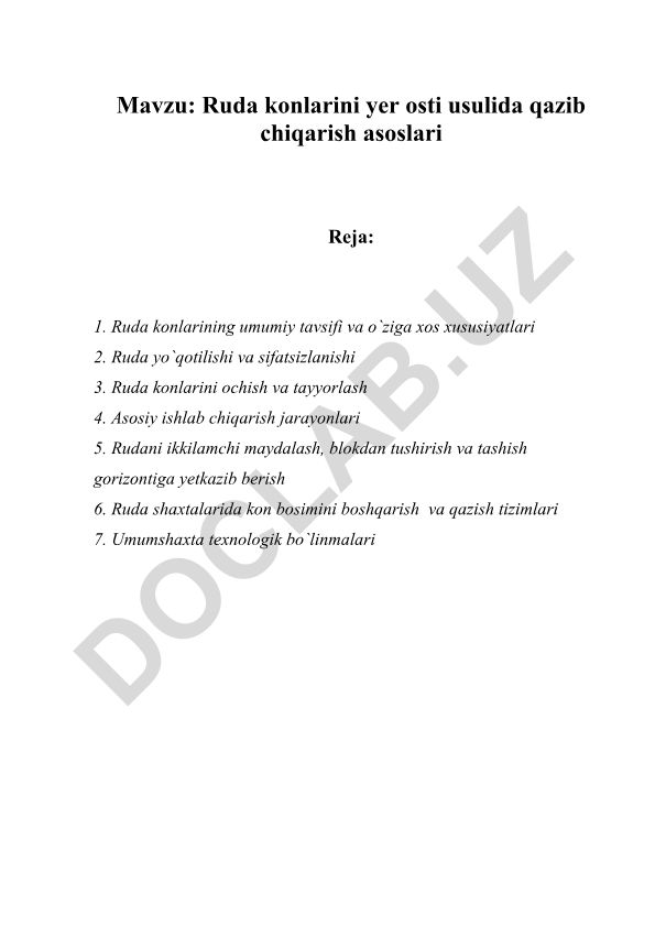 Ruda konlarini yer osti usulida qazib chiqarish asoslari