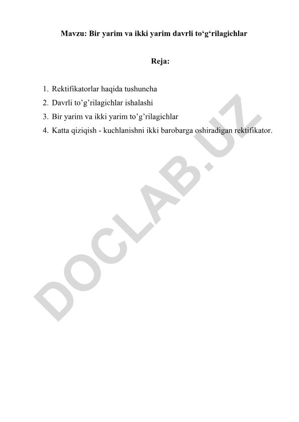 Bir yarim va ikki yarim davrli to'g'rilagichlar