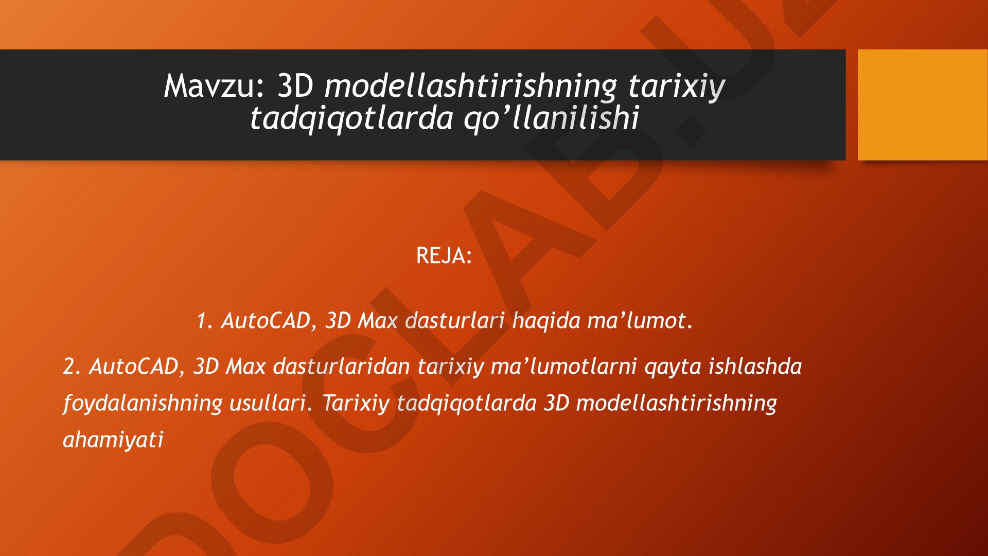 3D modellashtirishning tarixiy tadqiqotlarda qo’llanilishi