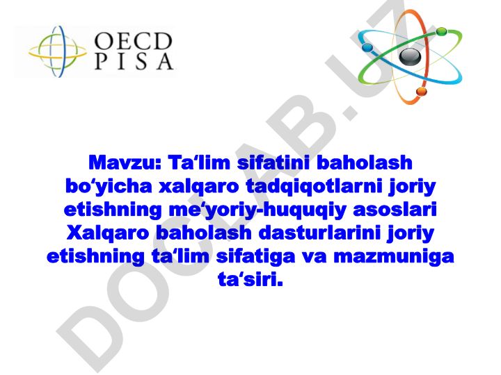 Taʻlim sifatini baholash boʻyicha xalqaro tadqiqotlarni joriy etishning meʻyoriy-huquqiy asoslari