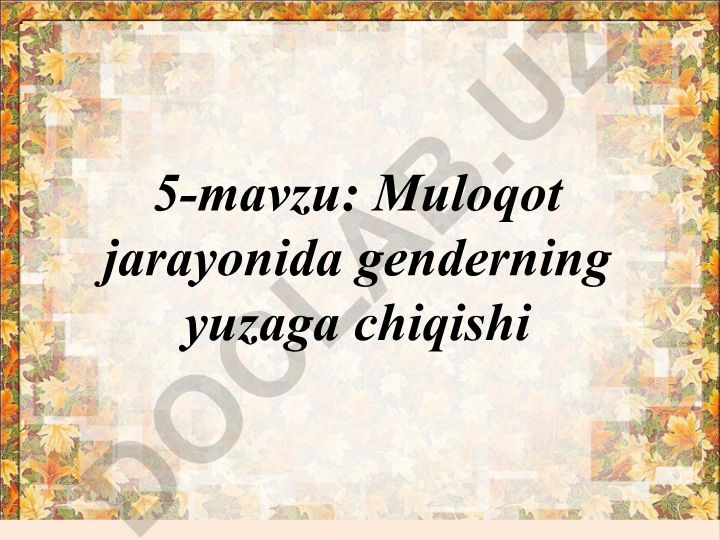 Muloqot jarayonida genderning yuzaga chiqishi