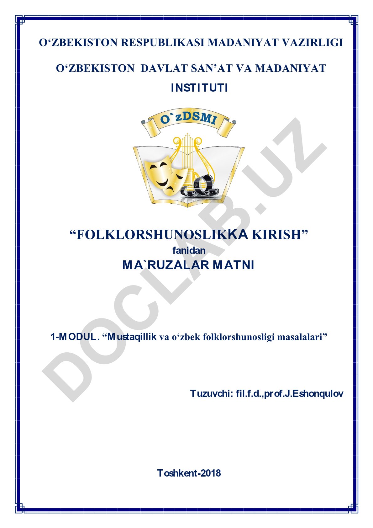 Mustaqillik davri o‘zbek folklorshunosligi va folklorning o‘ziga xos xususiyatlari