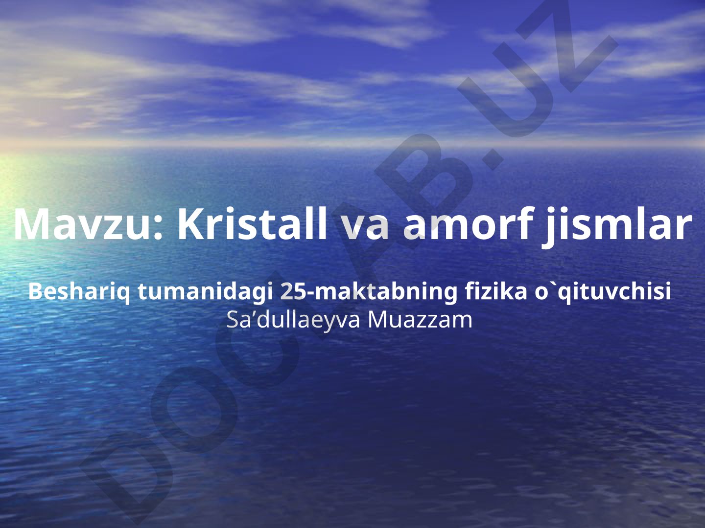 Kristall va amorf jismlar