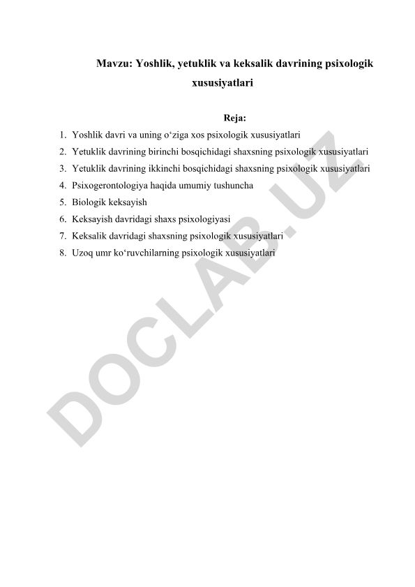 Yoshlik, yetuklik va keksalik davrining psixologik xususiyatlari