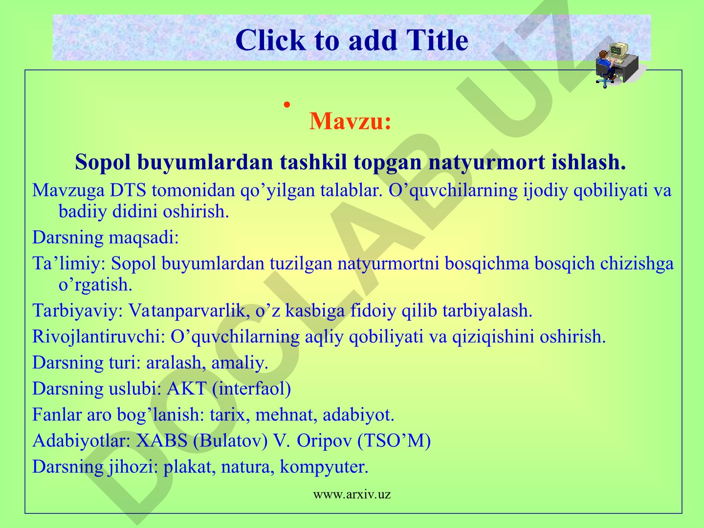 Sopol buyumlardan tashkil topgan natyurmort ishlash