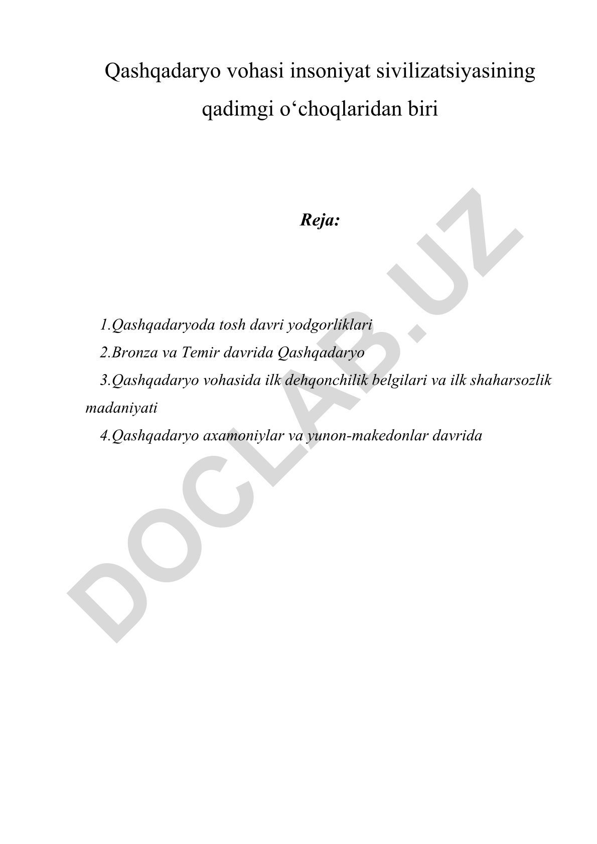 Qashqadaryo vohasi insoniyat sivilizatsiyasining qadimgi o‘choqlaridan biri