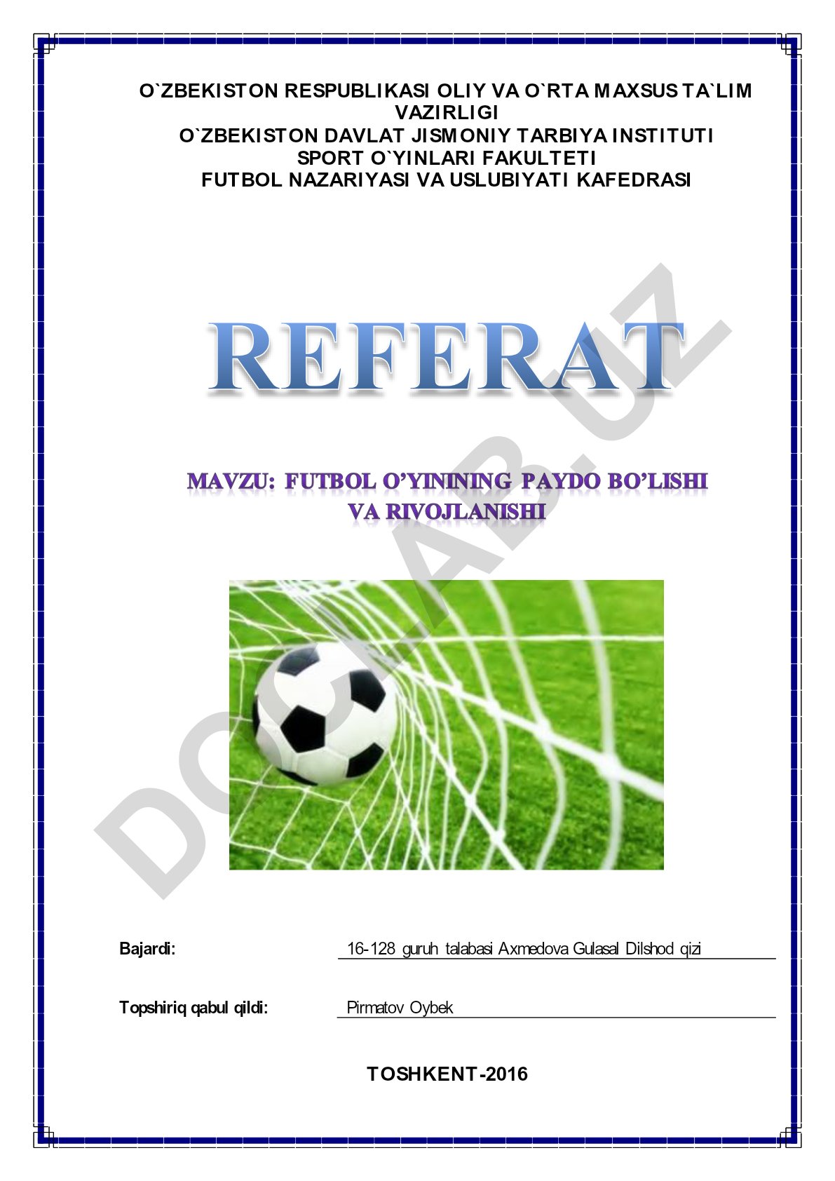 Futbol o’yinining paydo bo’lishi va rivojlanishi
