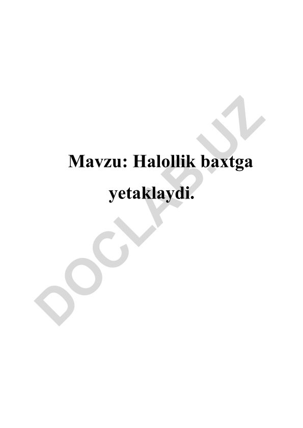 Halollik baxtga yetaklaydi