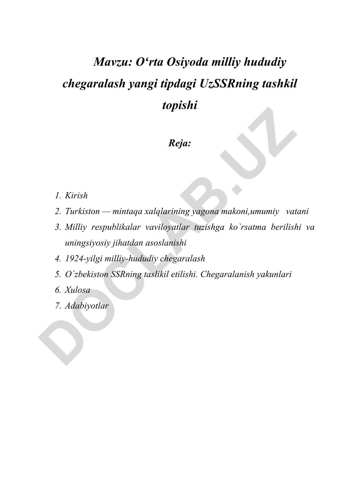 Oʻrta Osiyoda milliy hududiy chegaralash va UzSSRning tashkil topishi