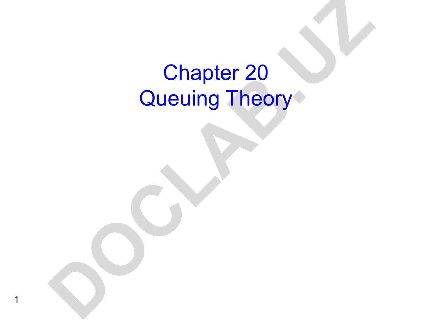 Chapter 20 Queuing Theory